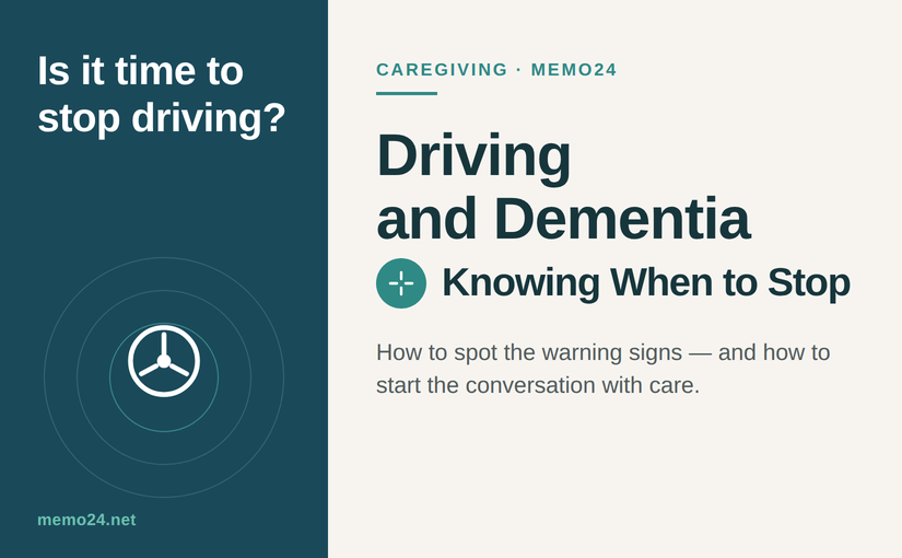 Driving and Dementia: How to Know When It’s Time to Stop — and How to Have That Conversation